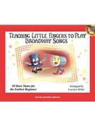 Teaching Little Fingers to Play Broadway by Thompson - Miller Carolyn - Broadway/cd for Piano/Vocal