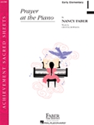 Prayer At The Piano by Faber for Piano with Vocal