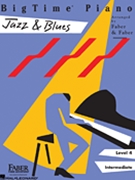BigTime Piano Jazz & Blues Level 4 by Faber - Faber - for Piano
