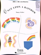Once Upon A Rainbow Book 2 by Faber for Piano