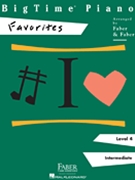 Bigtime Piano Favorites Lev 4 by Lev 4 - Faber - for PVG Collection I