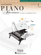 Piano Adventures Technique & Artistry Accel 1 by Faber for Piano Method
