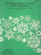 It's Beginning To Look Like Christmas by Willson Meredith - Fox - for Piano Solo
