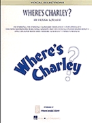 Where's Charley by Loesser for Broadway V