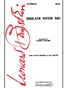Dream With Me From Peter Pan by Bernstein Leonard - Moore Larry - for TTBB a cappella