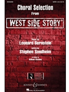 West Side Story Choral Selections by Sondheim Stephen - Stickles William - for SATB