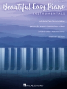 Beautiful Easy Piano Instrumentals