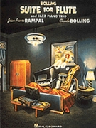 Suite For Flute & Jazz Piano by Bolling Claude Claude Bolling for Special Combo (#1 Pts Only)