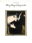 Songs Of Mary Chapin Carpenter by Carpenter Mary Chapin Mary Chapin Carpente for PVG Collection