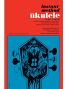 Instant Method For Ukulele by Royal Dan for Ukulele Me