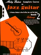 Mickey Baker Complete Jazz Guitar Bk 2 by Baker Mickey for Guitar (Jazz V.2)