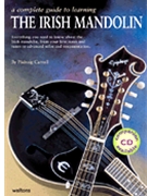 A Complete Guide to Learning the Irish Mandolin by for MANDOLIN