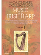 Music For The Irish Harp Volume 4 by Calthorpe Collection for Harp (Vol 4)