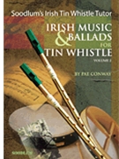 Soodlum's Irish Tin Whistle Tutor - Volume 2 by for