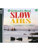 110 Ireland's Best Slow Airs by Various for