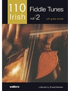 110 Irish Fiddle Tunes - Volume 2 by for
