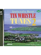 110 Ireland's Best Tin Whistle Tunes - Volume 2 by for