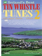 110 Ireland's Best Tin Whistle Tunes - Volume 2 by for