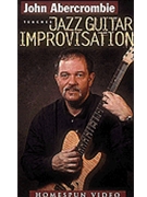 John Abercrombie Teaches Jazz Guitar Imp by Abercrombie John John Abercrombie for Jazz Guita
