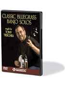 Classic Bluegrass Banjo Solos by Trischka Tony for