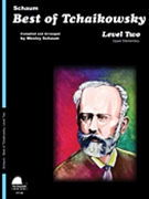 Best Of Tchaikowsky Level 2 by Tchaikovsky Pyotr Ilyich - Schaum Wesley - for Piano