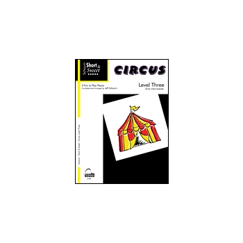 Short & Sweet Circus Level 3 by - Schaum Jeff and Wesley - for Piano