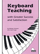 Keyboard Teaching with Greater Success (5th Edition) by for
