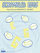 Scrambled Eggs by Schmidt Margarite E for Piano