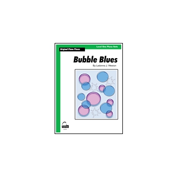 Bubble Blues by Weston Ladonna for Piano