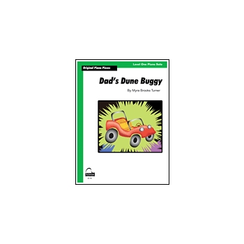 Dad's Dune Buggy by Brooks-Turner Myra for Piano
