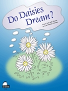 Do Daisies Dream? by for
