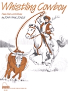 Whistling Cowboy by for