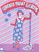 Grease Paint Gertie by for