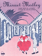 Minuet Medley by for