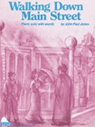 Walking Down Main Street by for