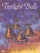 Twilight Bells by for