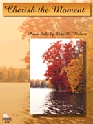 Cherish The Moment by for