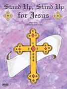 Stand Up Stand Up For Jesus by for