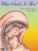 What Child Is This? by for