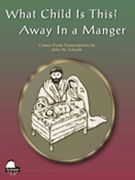 What Child Is This Away In Manger by for