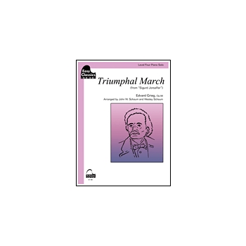Triumphal March (from Sigurd Jorsalfar) by Grieg Edvard - Schaum John and Wesley - for Piano