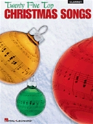 25 Top Christmas Songs by Various for Clarinet Collection