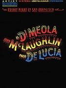 Friday Night In San Francisco by DimeolaMcLaughlinD Paco Delucia for Combo Transcription