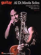 Al Di Meola Solos by Di Meola Al Al Di Meola for Guitar