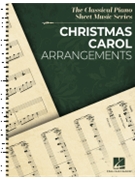 Christmas Carol Arrangements - Classical Piano Sheet Music Series