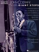 John Coltrane Plays Giant Steps by Coltrane John - Demsey David - John Coltrane for Tenor Sax