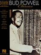 Bud Powell Classics by Powell Bud Bud Powell for Piano