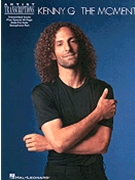 Kenny G - The Moment by Kenny G G Kenny for Sax Transc