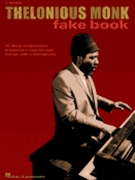 Thelonious Monk Fake Book by Monk Thelonious Thelonious Monk for C Instrument