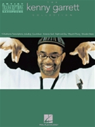 Kenny Garrett Collection by Garrett Kenny Kenny Garrett for Tenor Sax
